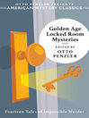 Cover image for Golden Age Locked Room Mysteries (An American Mystery Classic)